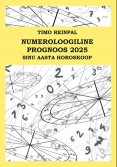 Timo Reinpal "Numeroloogiline prognoos 2025"